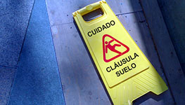 Cuidado, cláusula suelo.